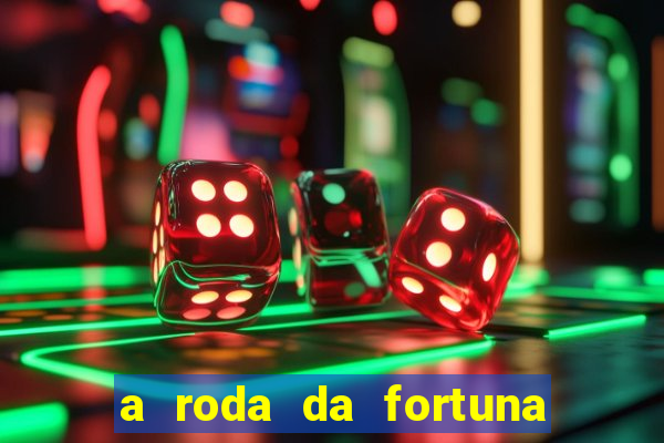 a roda da fortuna tarot conselho